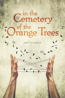 În cimitirul portocaliilor (In the Cemetery of the Orange Trees) - In the Cemetery of the Orange Trees