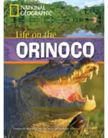 Viața pe Orinoco (Carte cu Multi-ROM) - Footprint Reading Library 800 - Life on the Orinoco (Book with Multi-ROM) - Footprint Reading Library 800