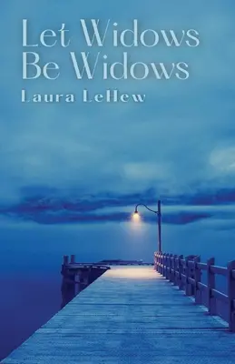 Lasă văduvele să fie văduve - Let Widows Be Widows