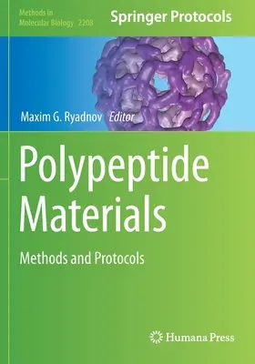 Materiale polipeptidice: Metode și protocoale - Polypeptide Materials: Methods and Protocols