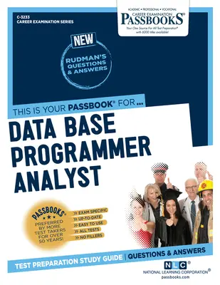 Analist programator baze de date (C-3233): Ghid de studiu Passbooks - Data Base Programmer Analyst (C-3233): Passbooks Study Guide
