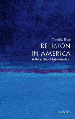 Religia în America: O introducere foarte scurtă - Religion in America: A Very Short Introduction