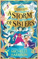 Storm of Sisters - Aduceți magia acasă cu aventurile Pinch of Magic - Storm of Sisters - Bring the magic home with the Pinch of Magic Adventures