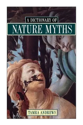 Un dicționar al miturilor naturii - A Dictionary of Nature Myths
