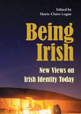 A fi irlandez: Noi viziuni asupra identității irlandeze astăzi - Being Irish: New Views on Irish Identity Today