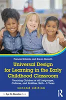 Proiectarea universală pentru învățare în clasele pentru copii mici: Predarea copiilor de toate limbile, culturile și abilitățile, de la naștere până la 8 ani - Universal Design for Learning in the Early Childhood Classroom: Teaching Children of All Languages, Cultures, and Abilities, Birth - 8 Years