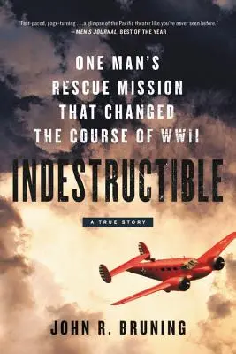 Indestructibil: Misiunea de salvare a unui om care a schimbat cursul celui de-al Doilea Război Mondial (One Man's Rescue Mission That Changed the Course of WWII) - Indestructible: One Man's Rescue Mission That Changed the Course of WWII
