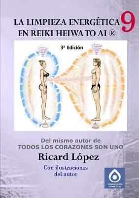 Curățarea energetică în Reiki Heiwa to Ai (R) - La limpieza energtica en Reiki Heiwa to Ai (R)