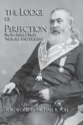 Loja Perfecțiunii - The Lodge Of Perfection