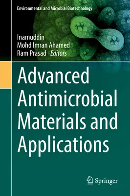 Materiale antimicrobiene avansate și aplicații - Advanced Antimicrobial Materials and Applications