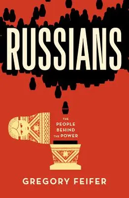 Rușii: Oamenii din spatele puterii - Russians: The People Behind the Power