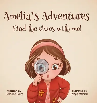 Aventurile Ameliei - Găsiți indiciile cu mine! - Amelia's Adventures-Find The Clues With Me!