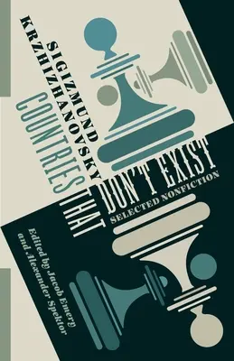 Țări care nu există: Nonficțiune selectată - Countries That Don't Exist: Selected Nonfiction