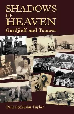Umbrele cerului: Gurdjieff și Toomer - The Shadows of Heaven: Gurdjieff and Toomer
