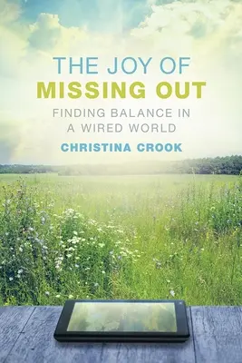 The Joy of Missing Out: Găsirea echilibrului într-o lume conectată - The Joy of Missing Out: Finding Balance in a Wired World