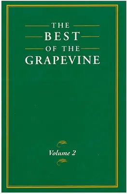 The Best of Grapevine, Vols. 1,2,3: Volumul 1, Volumul 2, Volumul 3 - The Best of Grapevine, Vols. 1,2,3: Volume 1, Volume 2, Volume 3