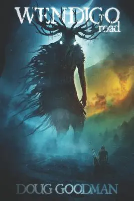 Drumul Wendigo - Wendigo Road
