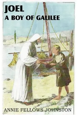 Joel, un băiat din Galileea - Joel a Boy of Galilee