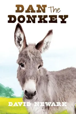 Dan Măgarul - Dan The Donkey