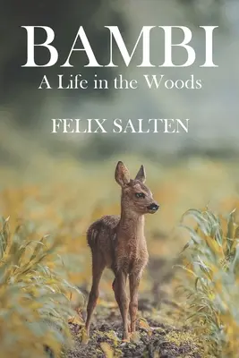 Bambi, o viață în pădure - Bambi, A Life in the Woods