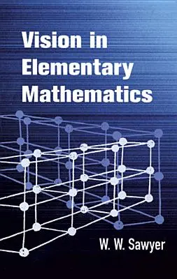 Viziune în matematica elementară - Vision in Elementary Mathematics
