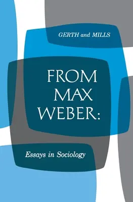 Din Max Weber: Eseuri în sociologie - From Max Weber: Essays in Sociology