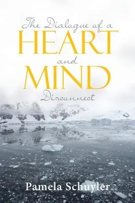 Dialogul unei deconectări între inimă și minte - The Dialogue of a Heart and Mind Disconnect