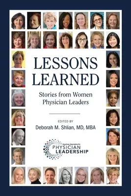 Lecții învățate: Povești de la femei medici lideri - Lessons Learned: Stories from Women Physician Leaders
