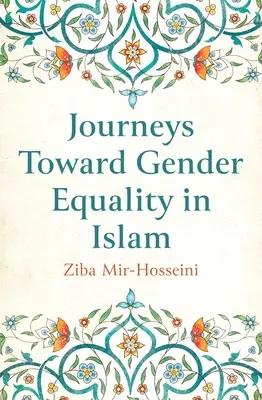Călătorii către egalitatea de gen în islam - Journeys Toward Gender Equality in Islam