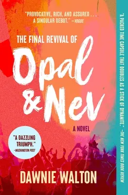 Renașterea finală a lui Opal & Nev - The Final Revival of Opal & Nev