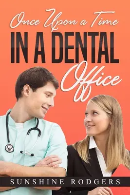 A fost odată ca niciodată... într-un cabinet stomatologic - Once Upon a Time...In A Dental Office