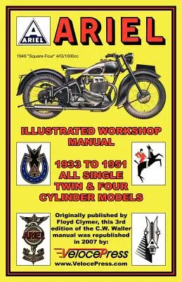 Manualul de atelier al motocicletelor Ariel 1933-1951 - Ariel Motorcycles Workshop Manual 1933-1951