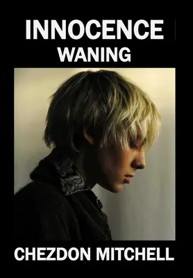 Innocence Waning Partea 2 - Innocence Waning Part 2