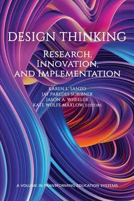 Design Thinking: Cercetare, inovare și implementare - Design Thinking: Research, Innovation, and Implementation