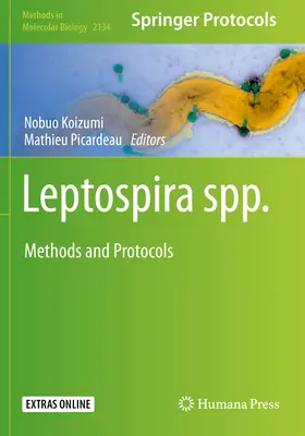 Leptospira Spp: Metode și protocoale - Leptospira Spp.: Methods and Protocols