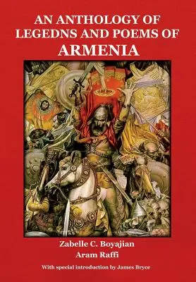 O antologie de legende și poezii din Armenia - An Anthology of Legends and Poems of Armenia