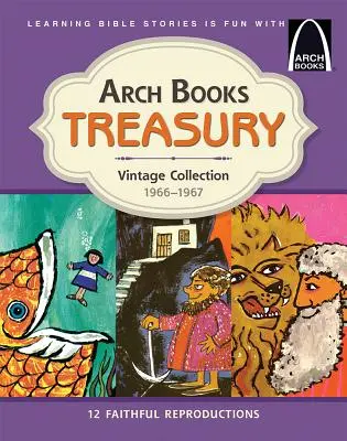 Trezoreria Arch Books: 1966 - 1967 - Arch Books Treasury: 1966 - 1967