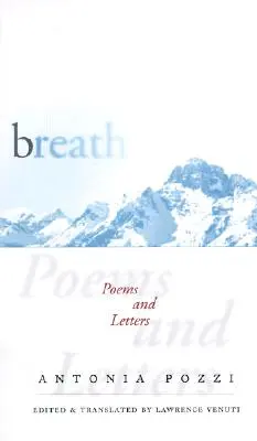 Respirație: Poezii și scrisori - Breath: Poems and Letters