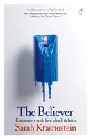Believer - Întâlniri cu dragostea, moartea și credința - Believer - Encounters with love, death & faith