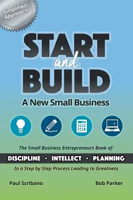 Începe și construiește: O nouă mică afacere - Start and Build: A New Small Business