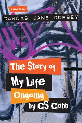 Povestea vieții mele continuă, de C.S. Cobb - The Story of My Life Ongoing, by C.S. Cobb