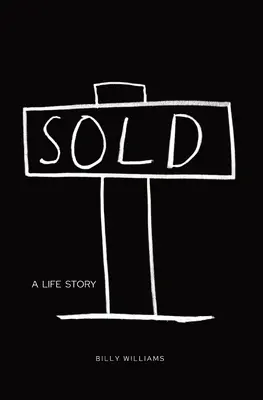 Sold: O poveste de viață - Sold: A Life Story