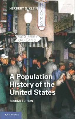 O istorie a populației din Statele Unite - A Population History of the United States