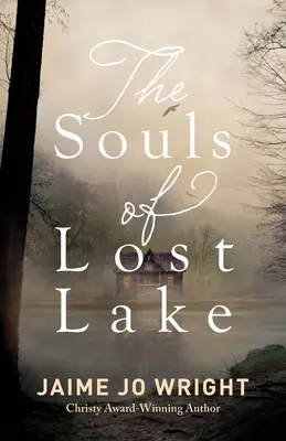Sufletele de la Lost Lake - Souls of Lost Lake
