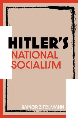 Național-socialismul lui Hitler - Hitler's National Socialism