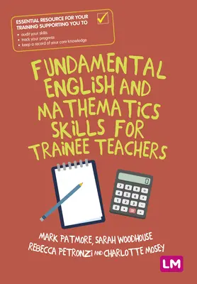 Competențe fundamentale de engleză și matematică pentru profesorii stagiari - Fundamental English and Mathematics Skills for Trainee Teachers