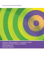 Dezvoltarea alfabetizării în primii ani de viață: Pearson New International Edition - Ajutându-i pe copii să citească și să scrie - Literacy Development in the Early Years: Pearson New International Edition - Helping Children Read and  Write
