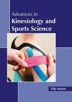 Avansuri în kinesiologie și știința sportului - Advances in Kinesiology and Sports Science