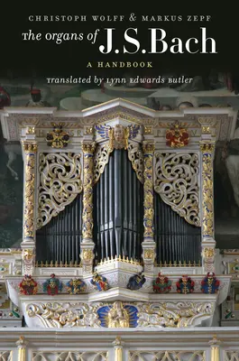 Organele lui J.S. Bach: un manual - The Organs of J.S. Bach: A Handbook