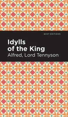 Idilele regelui - Idylls of the King
